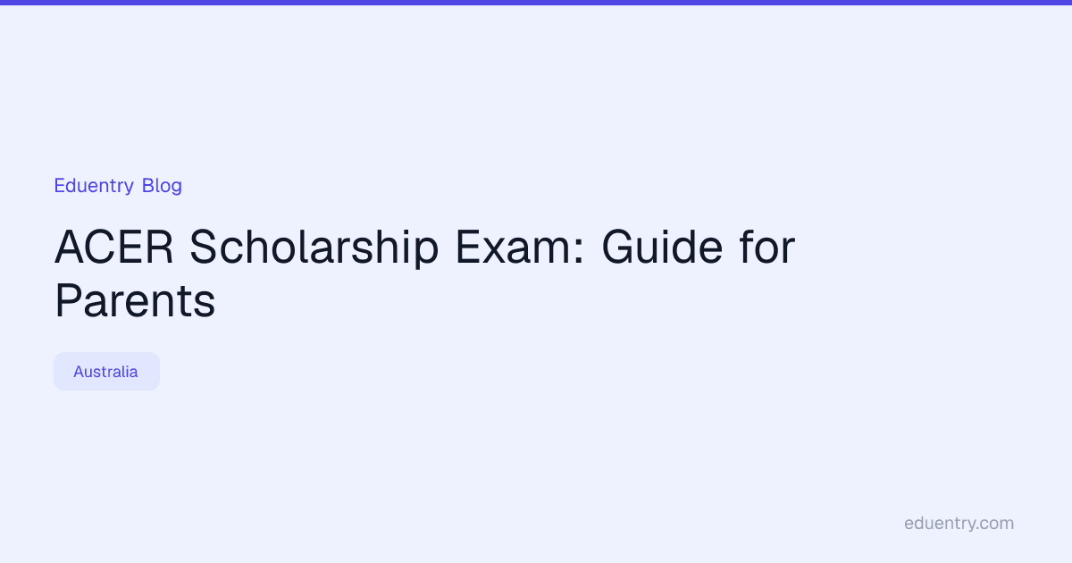 ACER Scholarship Exam: Guide for Parents
