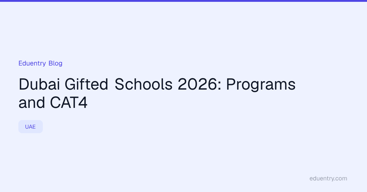 Dubai Gifted Schools 2026: Programs and CAT4