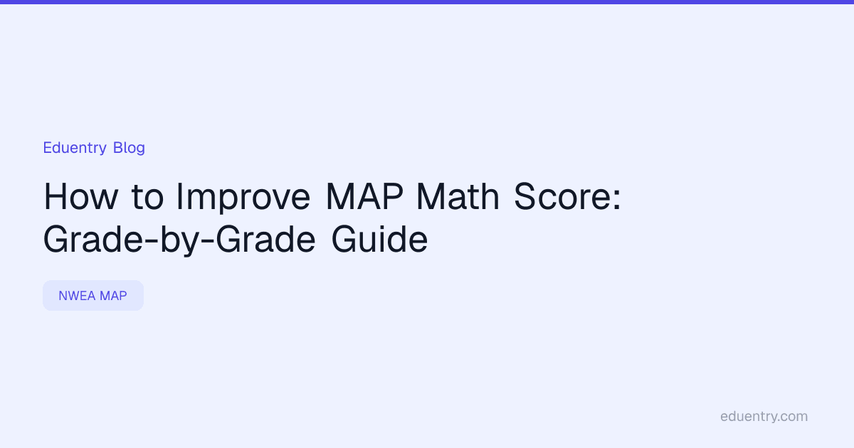 How to Improve MAP Math Score: Grade-by-Grade Guide