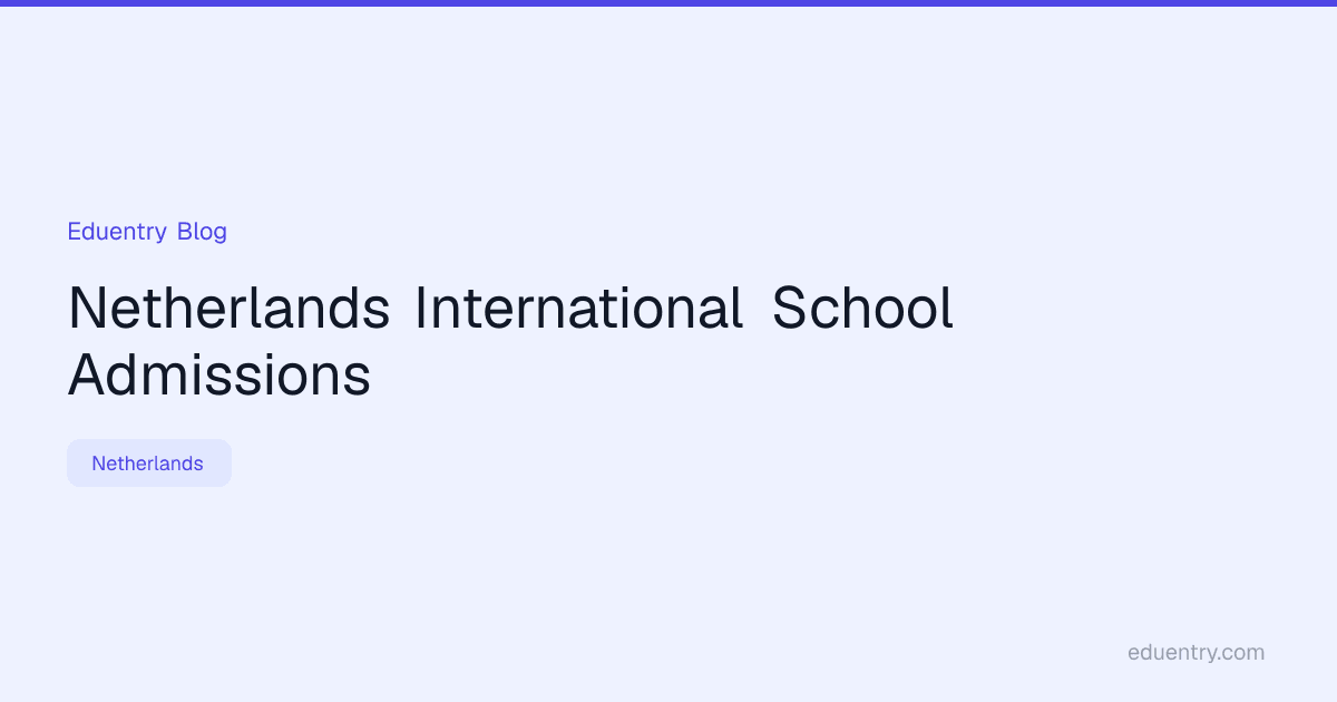 Netherlands International School Admissions