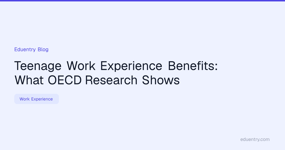Teenage Work Experience Benefits: What OECD Research Shows