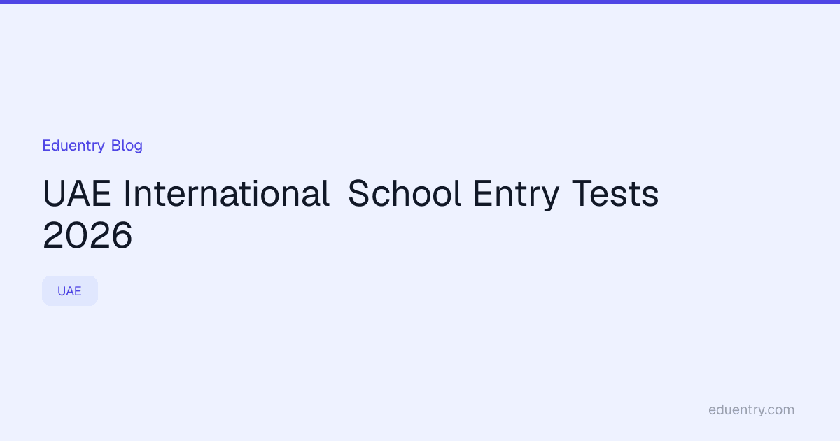 UAE International School Entry Tests 2026